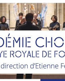 Académie Chorale de l'Abbaye Royale de Fontevraud